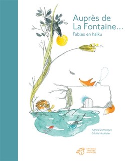 Front cover_Auprès de La Fontaine
