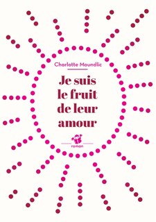 Front cover_Je suis le fruit de leur amour