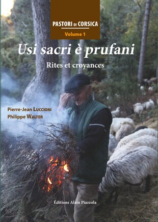 Usi sacri è prufani: rites et croyances