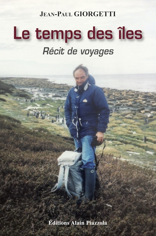 Le temps des îles: récit de voyages