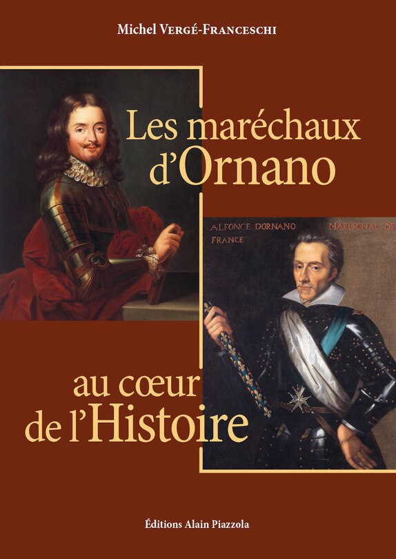 Couverture_Les mar&eacute;chaux d'Ornano au coeur de l'histoire
