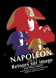 Napoléon 2021: retours sur image