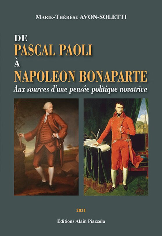 Front cover_De Pascal Paoli à Napoléon Bonaparte : aux sources d'une pensée politique novatrice