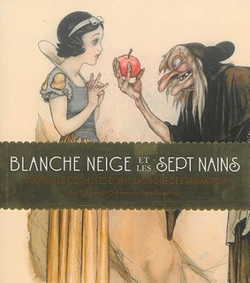 Blanche-Neige et les sept nains: toutes les coulisses d'un classique de l'animation