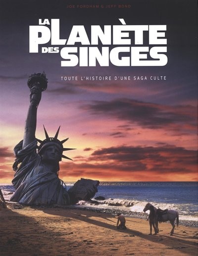 Front cover_La planète des singes : toute l'histoire d'une saga culte