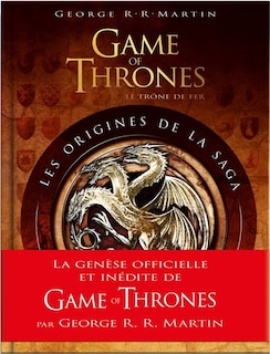 Couverture_Game of thrones (le trône de fer) : les origines de la saga