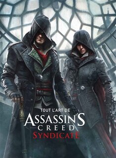 Front cover_Tout l'art de Assassin's creed syndicate