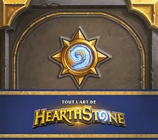 Front cover_Tout L'art De Hearthstone