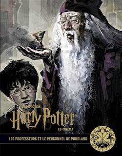 Couverture_La collection Harry Potter au cinéma, Vol. 11. Les professeurs et le personnel de Poudlard