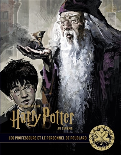 Couverture_La collection Harry Potter au cinéma, Vol. 11. Les professeurs et le personnel de Poudlard