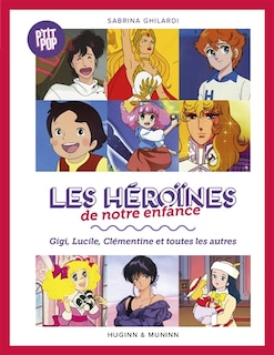 Couverture_Les héroïnes de notre enfance