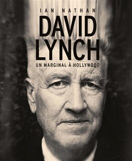 Couverture_David Lynch : un marginal à Hollywood