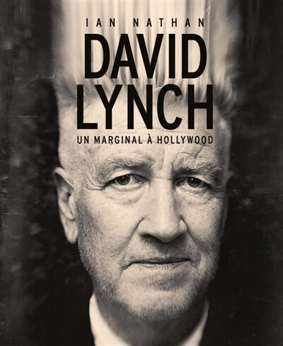 Couverture_David Lynch : un marginal à Hollywood