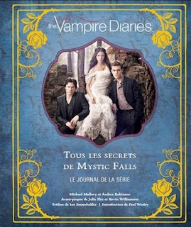 Front cover_The vampire diaries : tous les secrets de Mystic Falls : le journal de la série