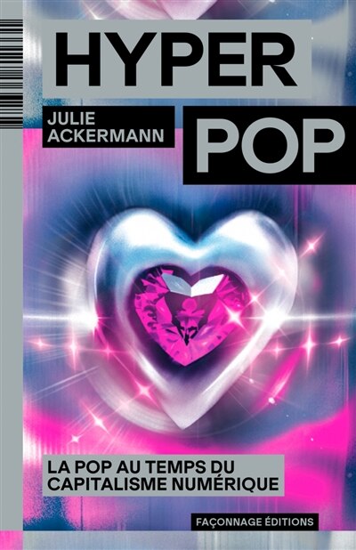 Front cover_Hyperpop : la pop au temps du capitalisme numérique