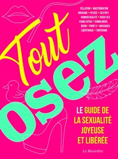 Front cover_Tout osez : le guide de la sexualité joyeuse et libérée