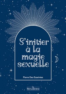 Couverture_S'initier à la magie sexuelle