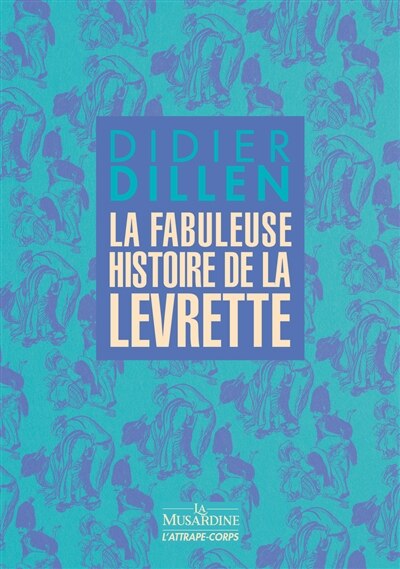Front cover_La fabuleuse histoire de la levrette