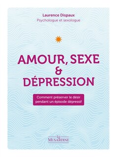 Front cover_Amour, sexe & dépression