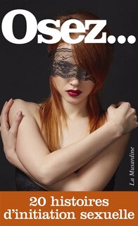 Couverture_Osez... 20 histoires d'initiation sexuelle