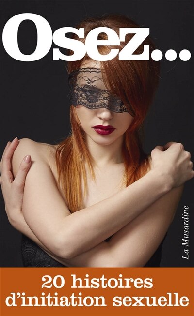 Couverture_Osez... 20 histoires d'initiation sexuelle