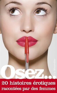 Couverture_Osez... 20 histoires érotiques racontées par des femmes
