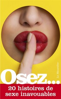 Front cover_Osez... 20 histoires de sexe inavouables