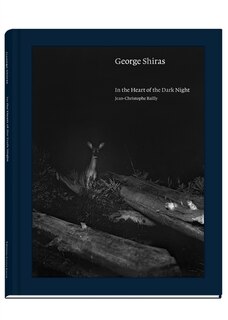 Front cover_George Shiras: In the Heart of the Dark Night