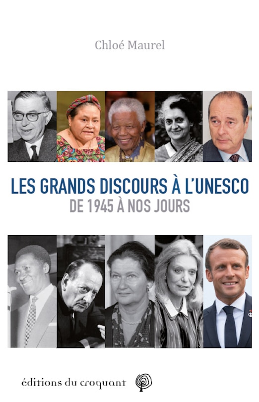 Les grands discours à l'Unesco de 1945 à nos jours