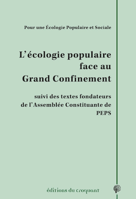 L' économie populaire face au grand confinement: suivi des textes fondateurs de l'Assemblée Constitutante de PEPS