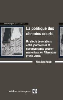 Front cover_La politique des chemins courts