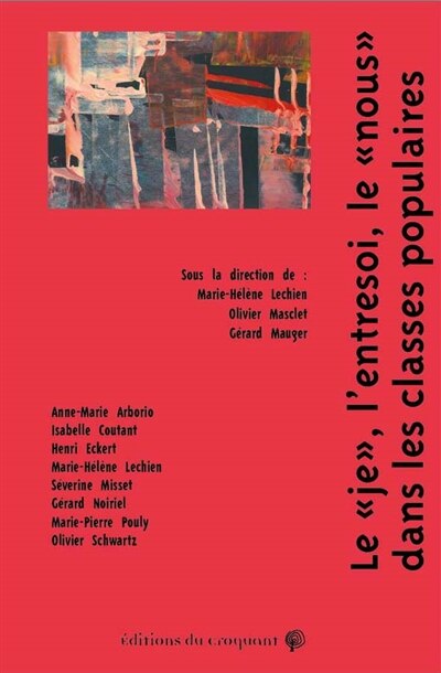 Couverture_Le je, l'entresoi, le nous dans les classes populaires