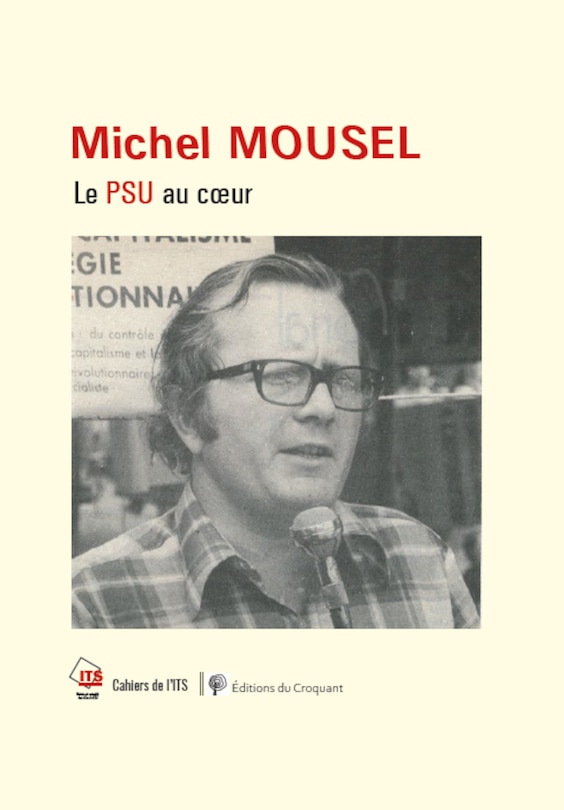 Michel Mousel: le PSU au coeur