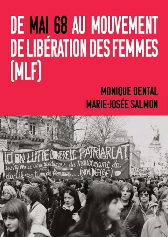 Front cover_De mai 68 au Mouvement de libération des femmes (MLF)