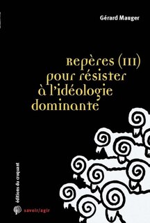 Couverture_Repères (III) pour résister à l'idéologie dominante