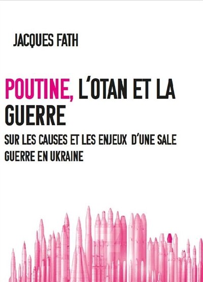 Front cover_Poutine, l'OTAN et la guerre