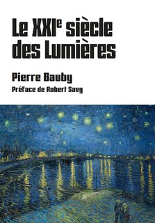 Couverture_Le XXIe si&egrave;cle des Lumi&egrave;res