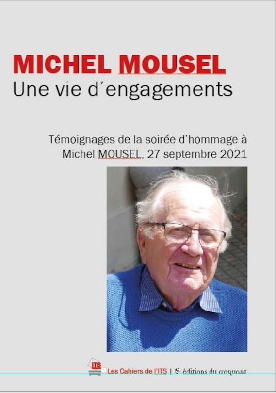 Michel Mousel: une vie d'engagements