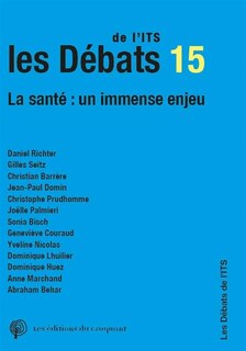 Couverture_Les d&eacute;bats de l'ITS, n&deg;15. La sant&eacute;