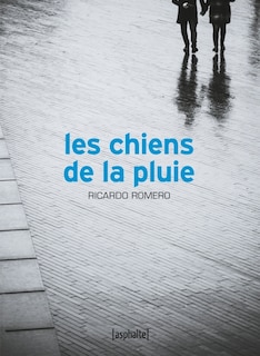 Front cover_Les chiens de la pluie