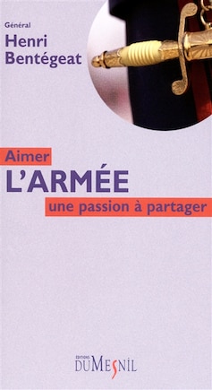 Aimer l'armée: une passion à partager