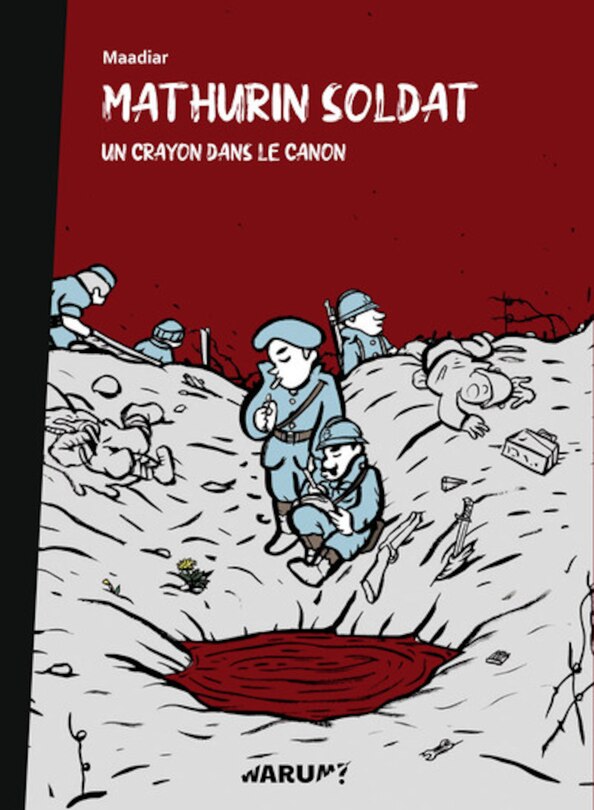 Mathurin soldat: Un crayon dans le canon