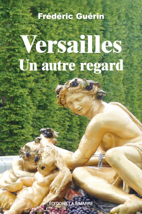 Versailles: un autre regard