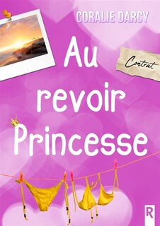 Couverture_Au revoir Princesse