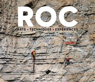 Roc: arts, techniques et expériences