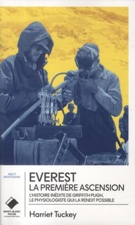 Front cover_Everest, la première ascension : l'histoire inédite de Griffith Pugh, le physiologiste qui la rendit possible