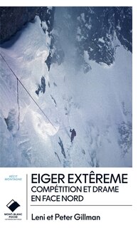 Front cover_Eiger extrême : compétition et drame en face nord