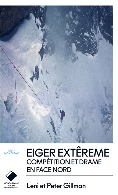 Front cover_Eiger extrême : compétition et drame en face nord