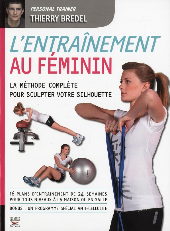 Front cover_L'entraînement au féminin : la méthode complète pour sculpter votre silhouette