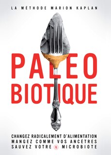 Paléobiotique: la méthode Marion Kaplan